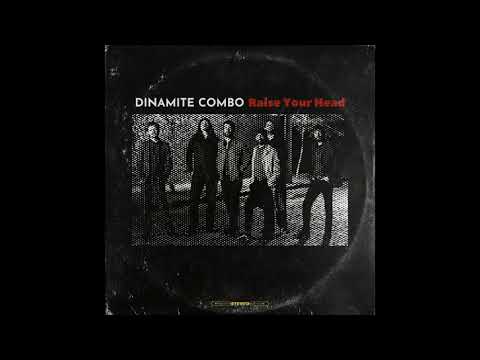 Dinamite Combo - Raise Your Head (2020)