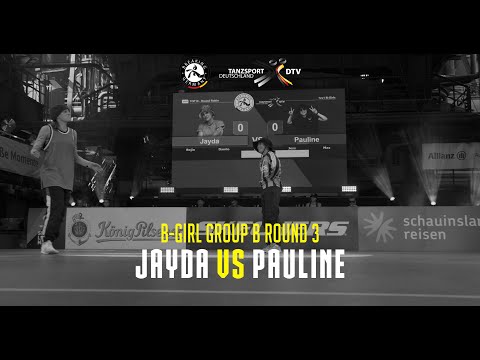 Die Finals 2023: Jayda vs Pauline | B-GIRL GROUP B ROUND 3 | GERMAN BREAKING CHAMPIONSHIP