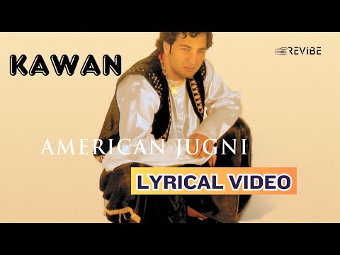 Kawan (Official Lyric Video) | Gunjan | American Jugni