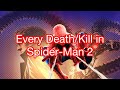 Every Death Kill In Spider Man 2 2004