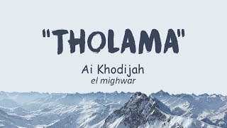 NEW!! Lirik Sholawat Tholama (Ai Khodijah) - El Mi