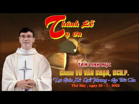 Lễ Tạ Ơn Tân Linh Mục Giuse VŨ VĂN SOẠN, Sch.P.