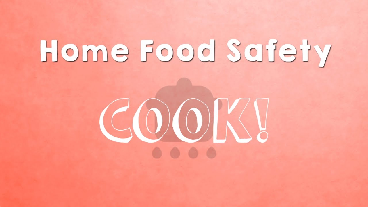 Home Food Safety - Cook!