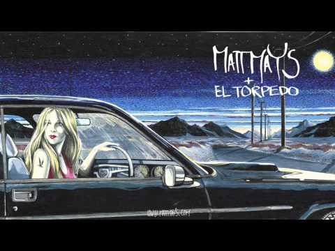 Matt Mays & El Torpedo - On The Hood