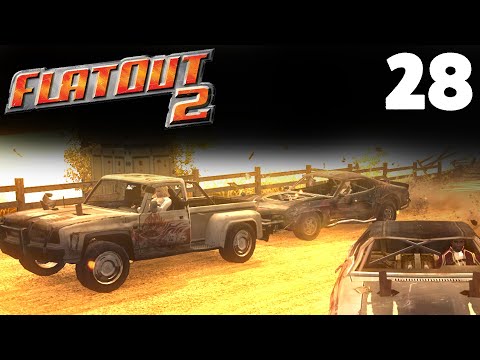 FlatOut 2 - Part 28 || Derby Finals (Let's Play)