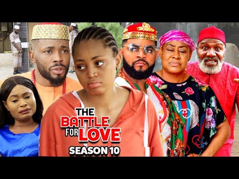 Battle Of love Season 10 (New Trending Blockbuster Movie)Luchy Donald 2022 Latest Nigerian Movie