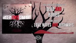 Misery Loves Company - Dead and Buried