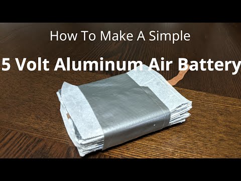 How To Make an Aluminum Air Battery