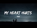 Dax - My Heart Hurts (Lyrics)