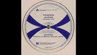 Intastella - Junkies (Karova Vs. Boston George Remix)