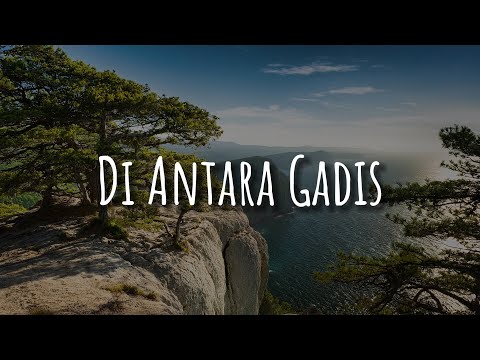 Di Antara Gadis,  Meniti Suratan,  Sejiwa  (Lirik)  - Dinamik