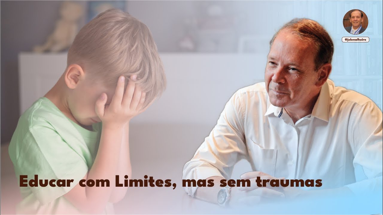 Educar com Limites, mas sem traumas