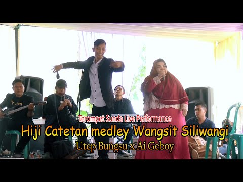 Hiji Catetan Medley Wangsit Siliwangi ~ Terompet Sunda x Ai Geboy