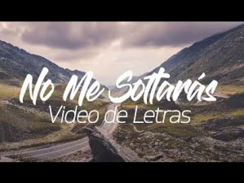 No Me Soltarás / Rojo / Vídeo de lyrics