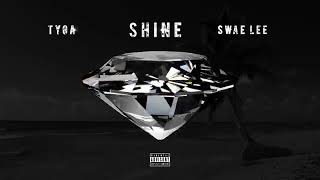 Shine - Tyga &amp; Swae Lee (ZEZE Freestyle) - Official Audio
