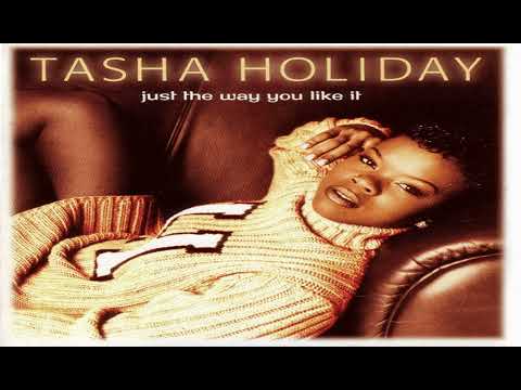 Tasha Holiday - I Want You Mine