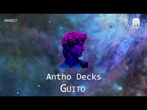 Antho Decks - Guito (Out Now)