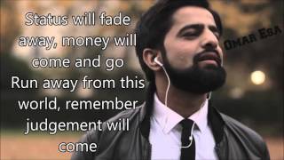 Omar-Esa Runaway  lyrics ft Ibrahim Jabber and Malik Naim.