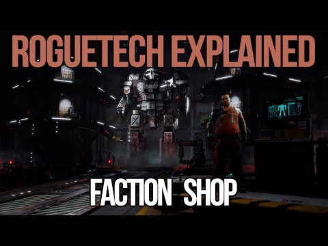 Roguetech Explained #1: Faction shop