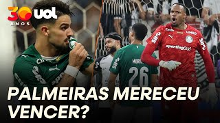 CORINTHIANS JOGOU MELHOR, MAS PALMEIRAS FEZ O QUE PRECISAVA: VENCER! FIM DE PAPO ANALISA O DERBY!