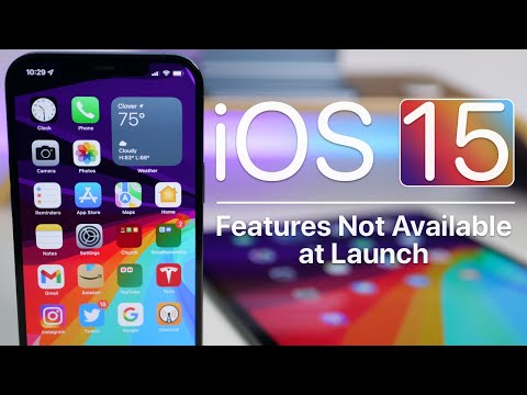iOS 15 - Every Feature Not Available at Launch