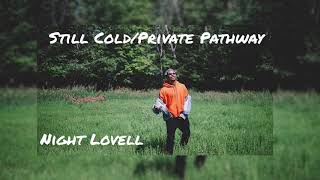 Night Lovell - Still Cold/Pathway Private (slowed + reverb)