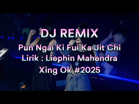 DJ Remix - Pun Ngai Ki Fui Ka Jit Chi - HAKKA HOUSE MUSIC