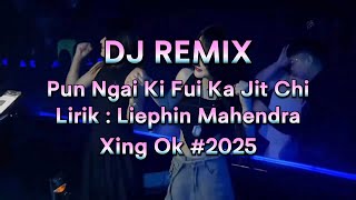 Download lagu DJ Remix - Pun Ngai Ki Fui Ka Jit Chi - HAKKA HOUSE MUSIC mp3
