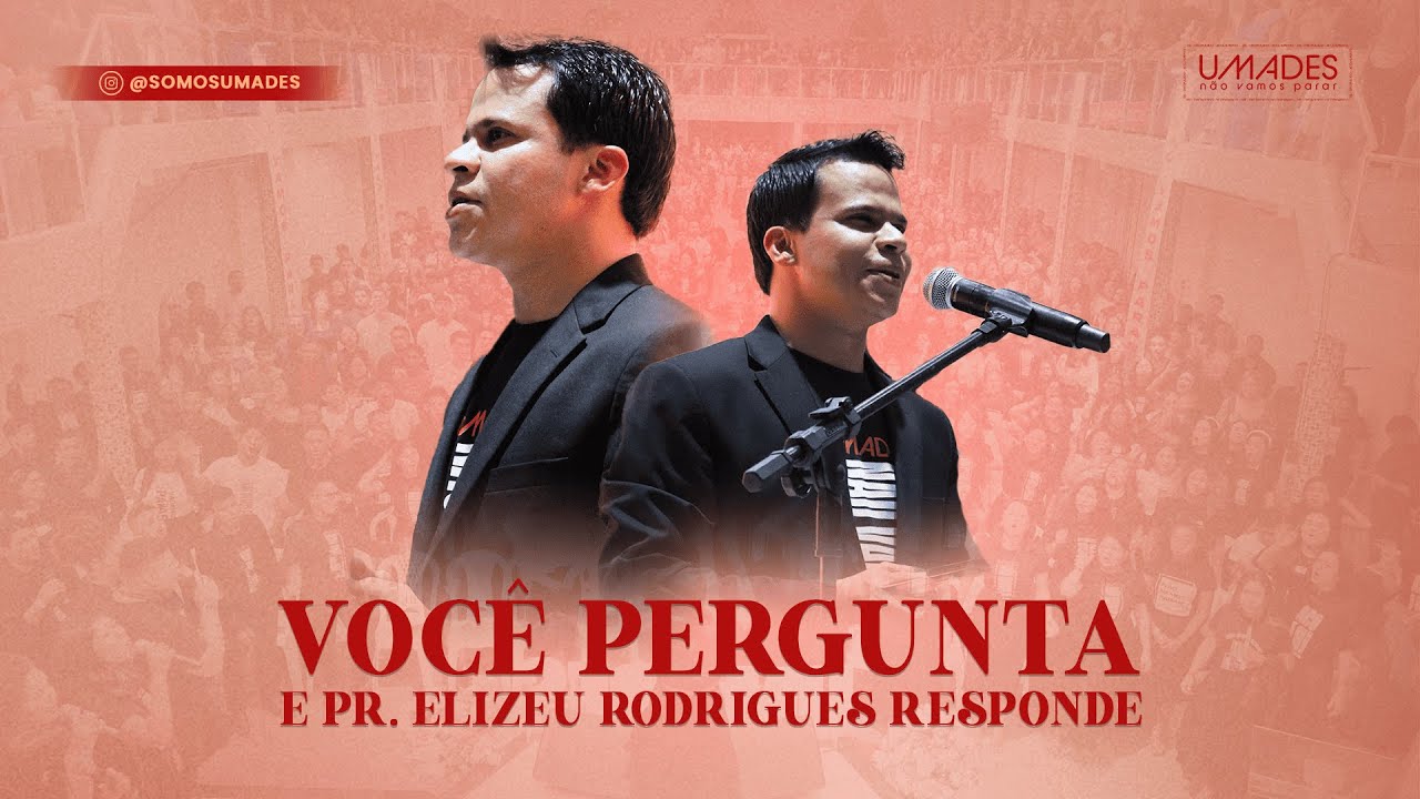 PR. ELIZEU RODRIGUES RESPONDE - UMADES - AD SANTARÉM - 07/12/2024