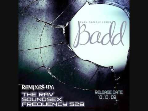 Evan Gamble Lewis-Badd (Frequency 528 Remix)