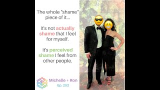 Episode 252 - Michelle + Ron