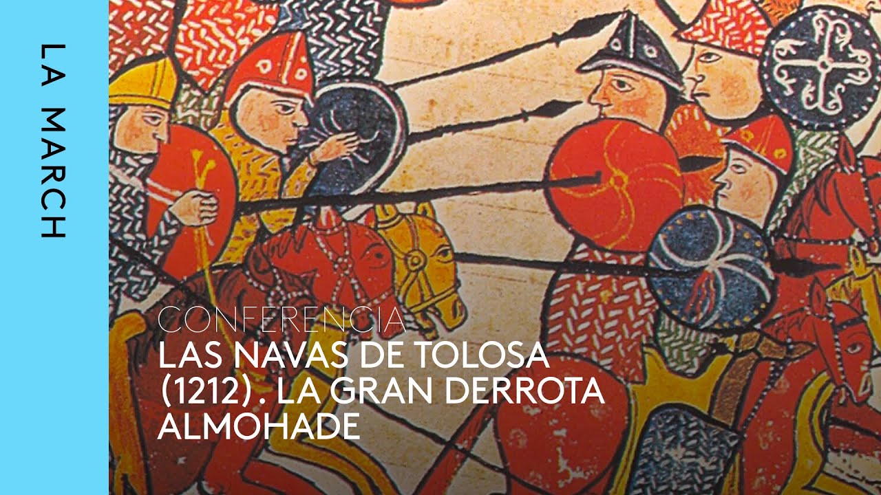 Batallas de la Edad Media (IV) | Navas de Tolosa · La March