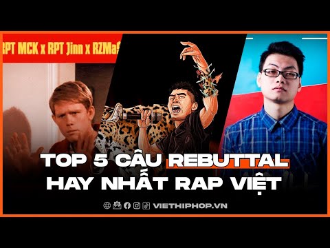 Top 5 câu rebuttal hay nhất rap Việt