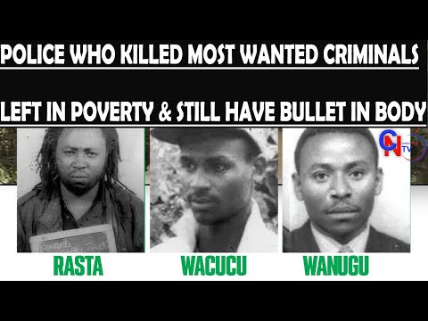 Most Wanted Criminals Rasta,Wanugu & Wacucu Police who killed them Left In Poverty By The Government