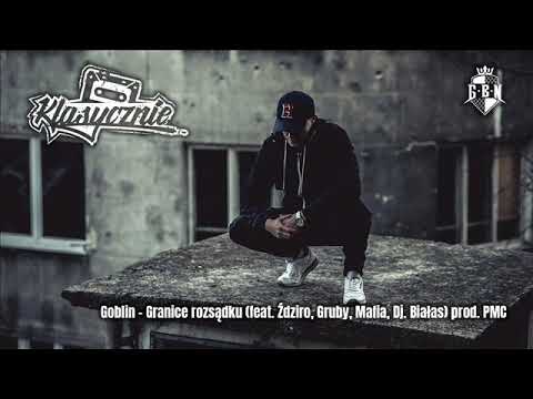 GOBLIN - Granice rozsądku feat. Ździro, Konspiracja Osiedlowa // Prod. PMC (Skrecze Dj. White)