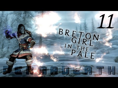 BRETON girl in THE PALE - 11 - Skyrim AE Legendary Survival Permadeath