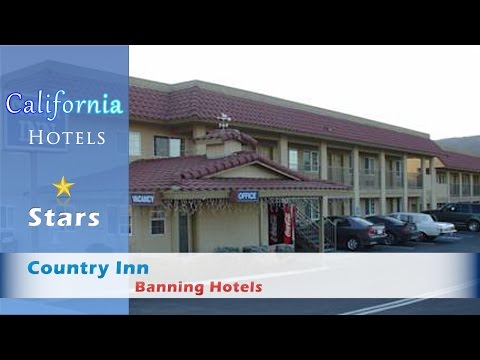 Country Inn - Banning Hotels, California
