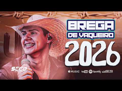 Willy Vaqueiro – Brega de Vaqueiro Vol.1 (Sucessos 2026) 🔥🎵