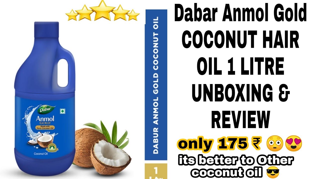 Dabar Anmol Gold Coconut hair oil 1 litre unboxing & Review || best coconut hair oil