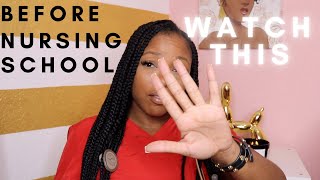 Before you go to nursing school Watch This| What I wish I knew before going to Nursing School