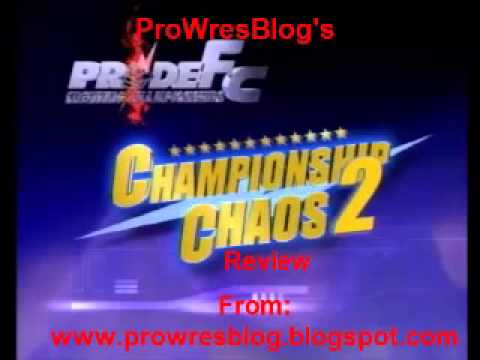 ProWresBlog's Pride FC Championship Chaos 2 Review