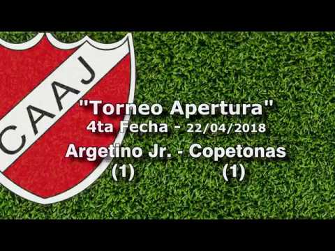 04ta Fecha - Torneo Apertura - Argentino Jr. (1) / Copetonas (1)