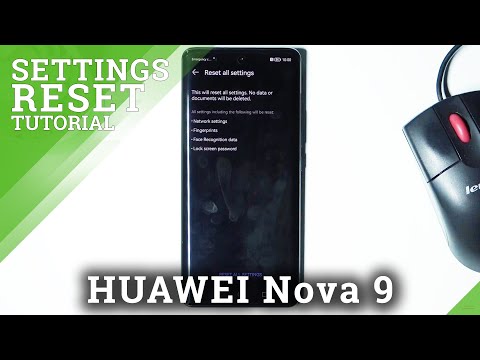 How to Reset All Settings on HUAWEI Nova 9 – Restore Settings Defaults
