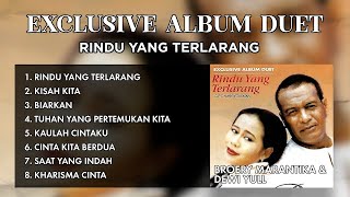 Download lagu EXCLUSIVE ALBUM DUET RINDU YANG TERLARANG - BROERY MARANTIKA & DEWI YULL mp3 Download lagu EXCLUSIVE ALBUM DUET RINDU YANG TERLARANG - BROERY MARANTIKA & DEWI YULL mp3