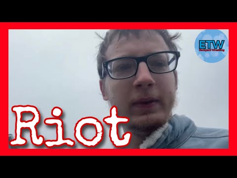 ETW Riot Ep.62 - Gunshot & Striker scheduled; HUGE CHANGES GOING FORWARD