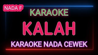 Download lagu KALAH - Aftershine ft Restianade - Karaoke Nada Cewek mp3