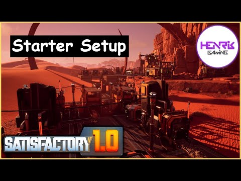 NEUSTART! EASY STARTER SETUP in SATISFACTORY 1.0!