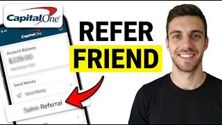 HOW TO REFER A FRIEND ON CAPITAL ONE (SUPERB EASY)