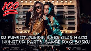 Download lagu DJ FUNKOT FULL BASS | DJ FUNKOT NONSTOP PUMPIN HARD TERBARU mp3 Download lagu DJ FUNKOT FULL BASS | DJ FUNKOT NONSTOP PUMPIN HARD TERBARU mp3