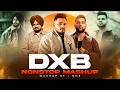 DXB Nonstop Mashup Cheema Y X Karan Aujla TikTok Viral 2026 Yalla Yalla Challe Meri Zindagi Di